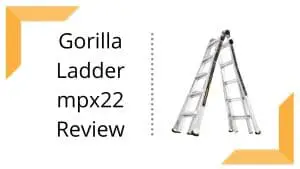 gorilla ladder 22 review